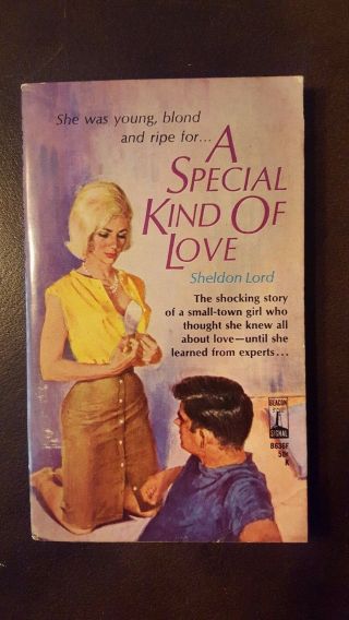 Sheldon Lord,  " A Special Kind Of Love,  " 1963,  Beacon B636f,  Vg,  1st,  Sleaze
