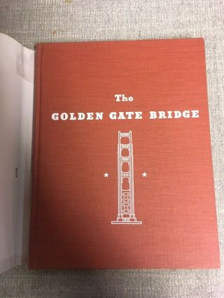 The Golden Gate Bridge: Report of the Chief Engineer 1938,  50th Anniversary 3