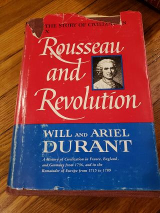 Rousseau And Revolution By Will Durant Story Of Civilization Part X Hc Book
