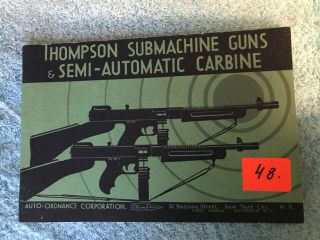 Thompson Submachine Guns &semi Automatic Carbine