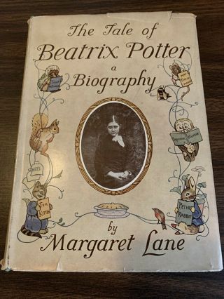 The Tale Of Beatrix Potter A Biography By Margaret Lane 1959