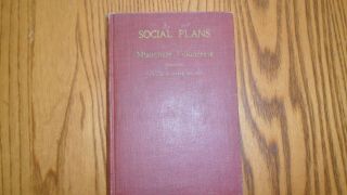 Social Plans For Missionary Volunteers By Matilda Erickson Andross