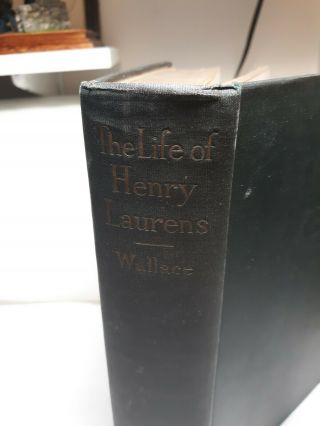 The Life Of Henry Laurens Signed By Sc Governer James F.  Byrnes