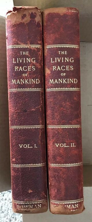 The Living Races Of Mankind - Rare - Vol 1 & 2 Set - Bowman - Leather