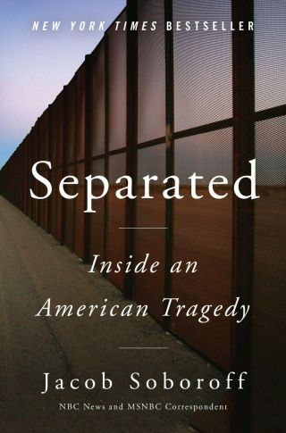 Separated : Inside An American Tragedy,  Hardcover By Soboroff,  Jacob