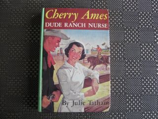 Cherry Ames Dude Ranch Nurse By Julie Tatham,  1953,  14