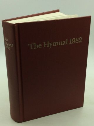 The Hymnal According To The Use Of The Episcopal Church - 1985 - Liturgy