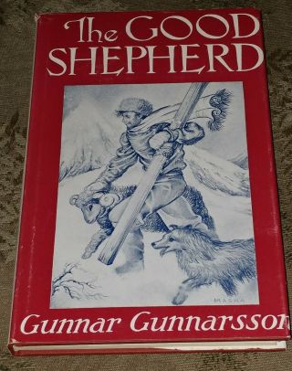 The Good Sheperd By Gunnar Gunnarson (hardcover,  1940 First Edition)