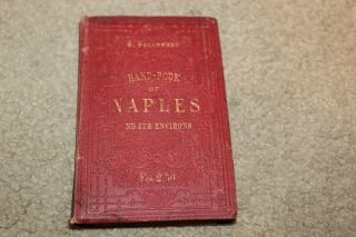 Handbook Of Naples And Its Environs 1876 Maps France First English Edition