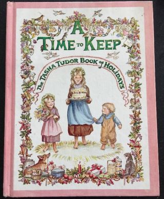 A Time To Keep The Tasha Tudor Book Of Holidays Illustrated Corgis 1978 Hc