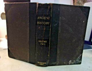 Home Study Historical Series Ancient History Cwg Hyde Copyright 1906 Vol Two