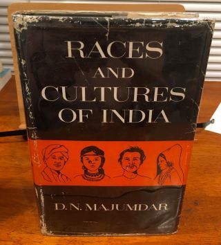 Races And Cultures Of India By D.  N.  Majumdar Hc/dj 1961 Asia Publishing