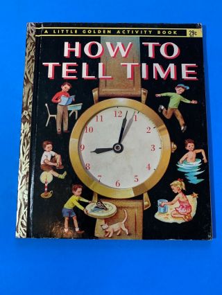 Vintage Little Golden Activity Book How To Tell Time With Clock Hands
