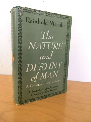 Niebuhr The Nature And Destiny Of Man Complete In 1 Vol 1949 Christianity God