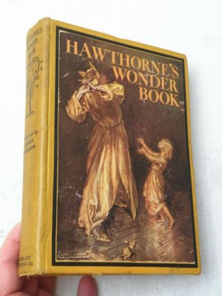 1930 (?),  A Wonder Book By Nathaniel Hawthorne,  Illustr A Rackham Garden City Hb