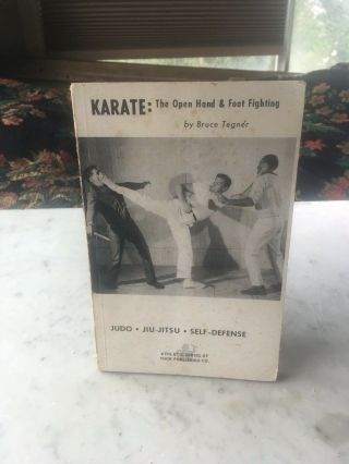 " Karate: The Open Hand & Foot Fighting " By Bruce Tegner Vintage