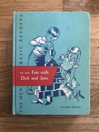 The Fun With Dick And Jane 1956 Teacher’s Edition.  Pre - Owned