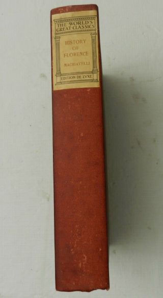 1901,  History Of Florence From Earliest.  By N Machiavelli World 