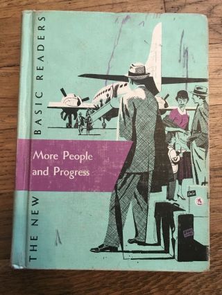 Vintage 1962 More People And Progress The Basic Readers Grade 6
