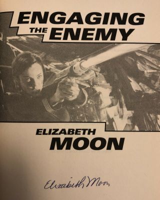 Signed By Elizabeth Moon - Engaging The Moon - 1st Ed.  (2006) Rare In Jacket