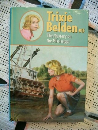 Trixie Belden 15 The Mystery On The Mississippi (newer Glossy Series)