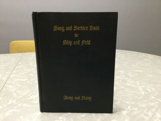 Song And Service Book For Ship And Field 1942 Us Army And Navy Wwii