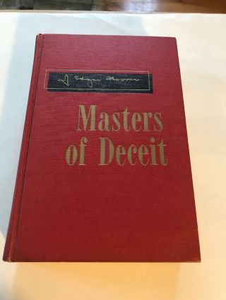 Masters Of Deceit By J Edgar Hoover,  Hardcover,  First Edition,  2nd Printing 1958