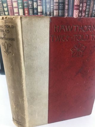 Antique Book Nathaniel Hawthorne " Twice - Told Tales " Salem Edition