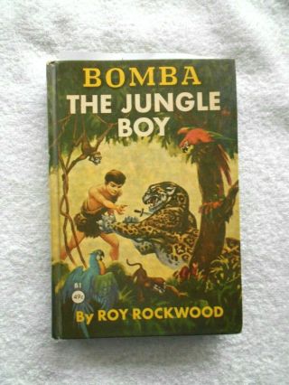 Bomba The Jungle Boy - By Roy Rockwood Vintage 1926 Clover Hardcover Book