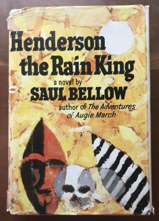 Henderson The Rain King By Saul Bellow 1959 Hcdj Hardcover 1st Ed