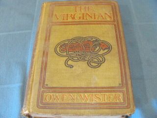 The Virginian By Owen Wister,  1902 Edition