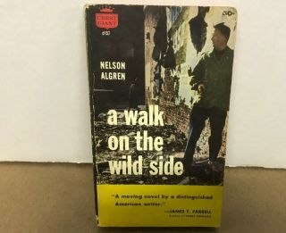 A Walk On The Wild Side By Nelson Algren (1957 Crest Pb {d157} - Arthur Shay)