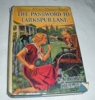 Vintage Nancy Drew - Password To Larkspur Lane - W/ Dj - 1933 Printing