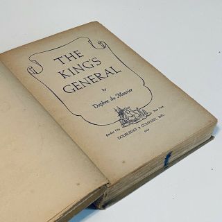 The King’s General By Daphne Du Maurier Doubleday & Company,  Inc 1946 3