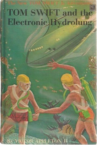 Tom Swift And The Electronic Hydrolung By Victor Appleton Ii (c) 1961 G&d Hc B