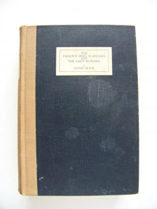 1906 Ed.  The Fortunes & Misfortunes Of Moll Flanders & The Fortunate Mistress