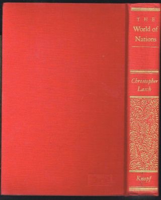 Scarce 1st Ed 1973 The World Of Nations History,  Politics,  Culture By Lasch