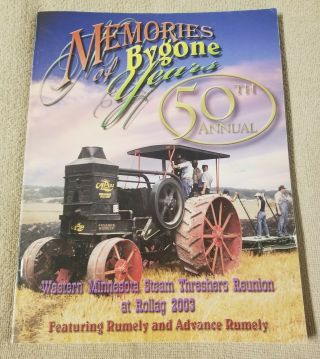 Wmstr 2003 Book Western Minnesota Steam Threshers Reunion Rollag 50th Annual Euc