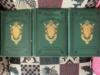 A Popular History Of France Henri Martin Vol I 1877,  Vol Ii 1878,  Guizot Vol 1