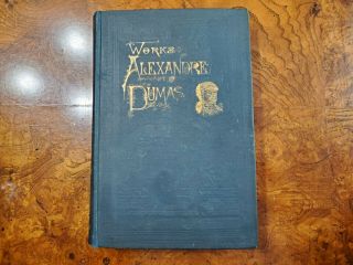 The Of Alexandre Dumas Vol Ii Three Musketeers & Twenty Years After 1893