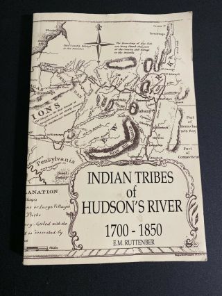 Ruttenber,  E.  M.  Indian Tribes Of Hudson 