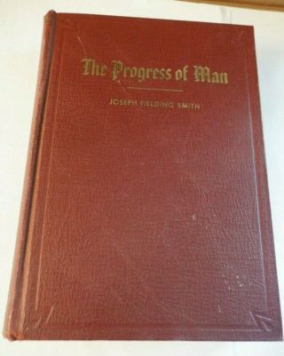 1936 " The Progress Of Man " Book Mormon Joseph Fielding Smith Hard Cover Deseret
