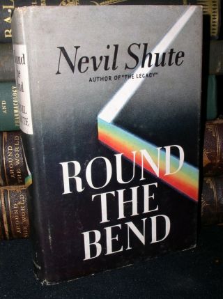 Nevil Shute: Around The Bend Hbdj,  Bce,  1951