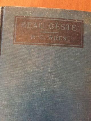 Beau Geste By: P.  C.  Wren (hc) 1926