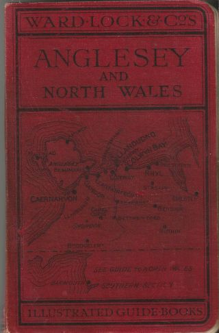 Ward Lock Red Guide - Anglesey & North Wales (northern) - 1938/39 - 12th Edition
