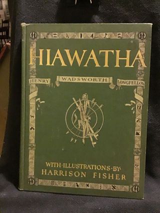 The Song Of Hiawatha Henry Wadsworth Longfellow