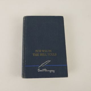 For Whom The Bell Tolls By Ernest Hemingway 1940 Hard Cover Scribner’s Sons