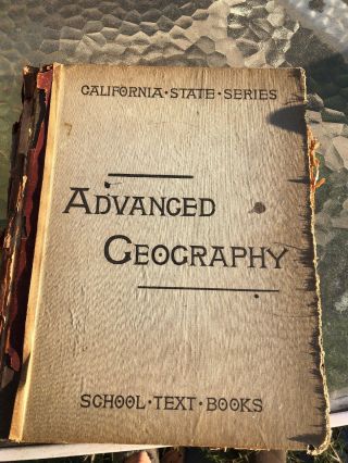 1893 Advanced Geography Text Book California State School Series W Ww1 Paper In