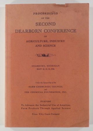 1936 Proceedings Of 2nd Dearborn Conference On Agriculture Industry & Science