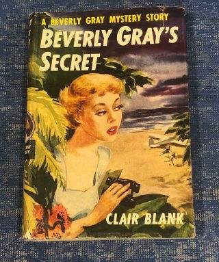 Vintage Beverly Gray’s Secret By Clair Blank 1951 A Beverly Gray Mystery 21